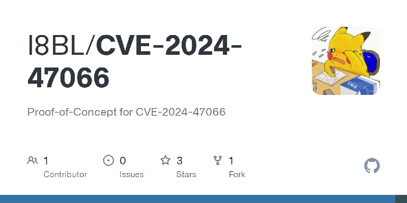 GitHub - l8BL/CVE-2024-47066: Proof-of-Concept for CVE-2024-47066