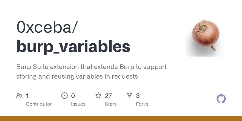 GitHub - 0xceba/burp_variables: Burp Suite extension that extends Burp to support storing and reusing variables in requests
