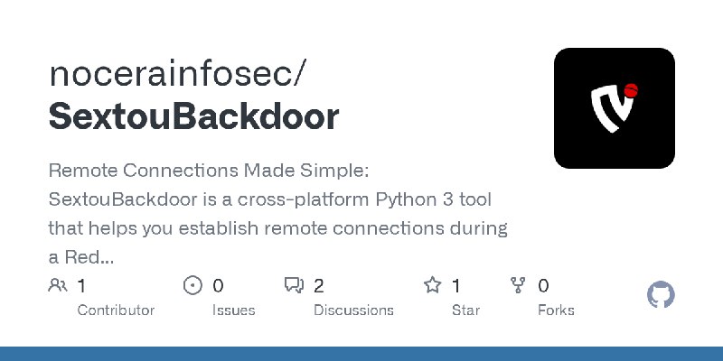 GitHub - nocerainfosec/SextouBackdoor: Remote Connections Made Simple: SextouBackdoor is a cross-platform Python 3 tool that helps…