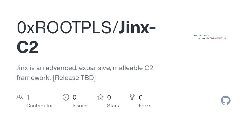 GitHub - 0xROOTPLS/Jinx-C2: Jinx is an advanced, expansive, malleable C2 framework. [Release TBD]
