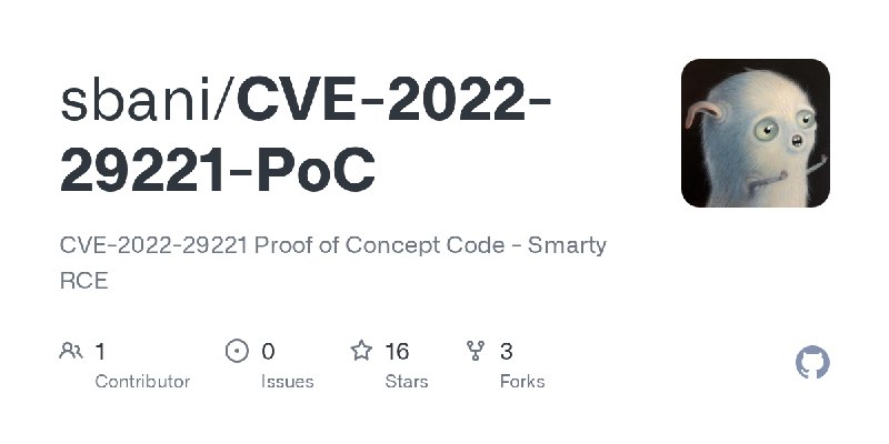 GitHub - sbani/CVE-2022-29221-PoC: CVE-2022-29221 Proof of Concept Code - Smarty RCE