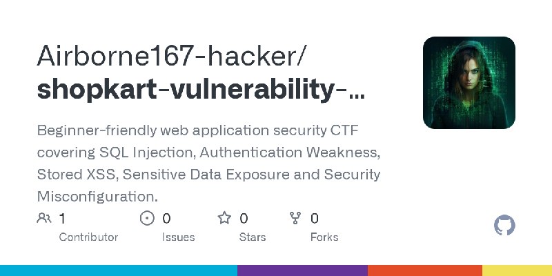GitHub - Airborne167-hacker/shopkart-vulnerability-assessment-ctf: Beginner-friendly web application security CTF covering SQL…