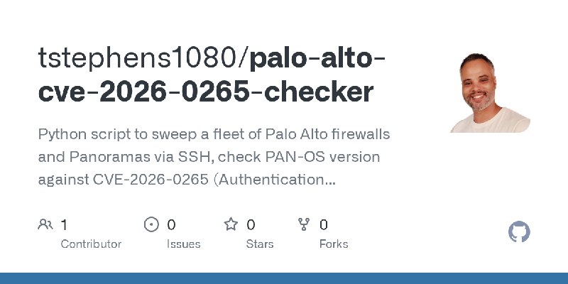 GitHub - tstephens1080/palo-alto-cve-2026-0265-checker: Python script to sweep a fleet of Palo Alto firewalls and Panoramas via…