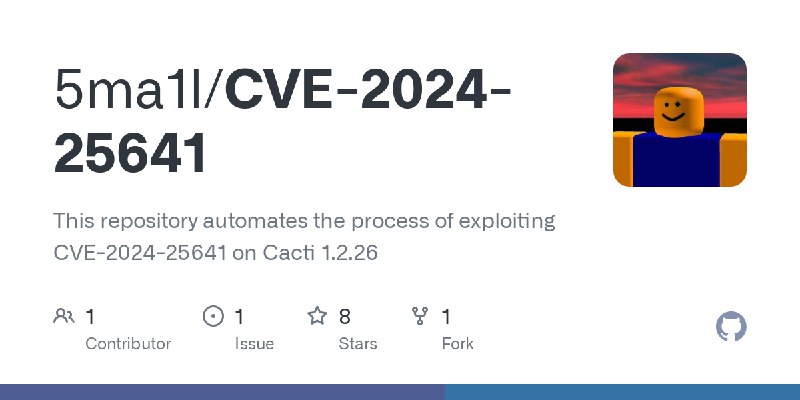 GitHub - 5ma1l/CVE-2024-25641: This repository automates the process of exploiting CVE-2024-25641 on Cacti 1.2.26