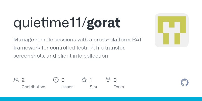 GitHub - quietime11/gorat: Manage remote sessions with a cross-platform RAT framework for controlled testing, file transfer, screenshots…