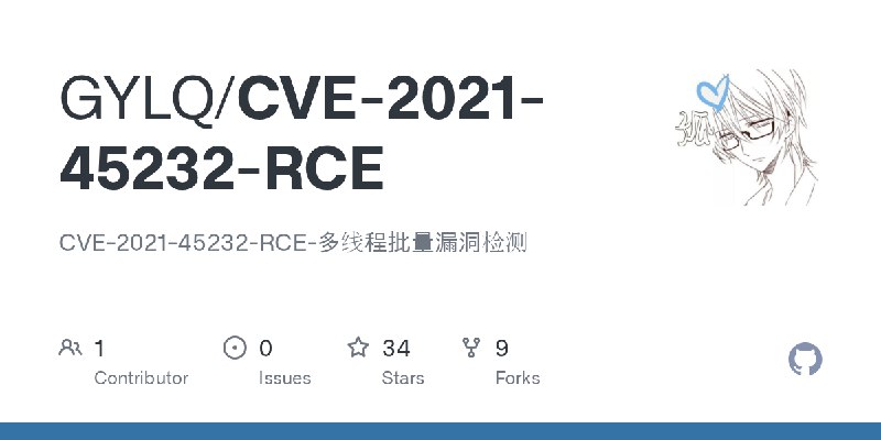 GitHub - GYLQ/CVE-2021-45232-RCE: CVE-2021-45232-RCE-多线程批量漏洞检测