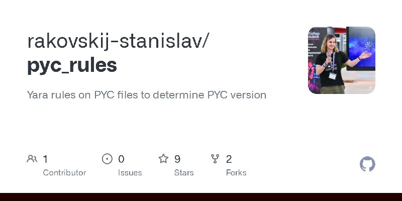 GitHub - rakovskij-stanislav/pyc_rules: Yara rules on PYC files to determine PYC version