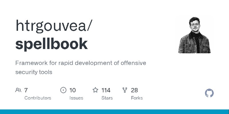 GitHub - htrgouvea/spellbook: Framework for rapid development of offensive security tools