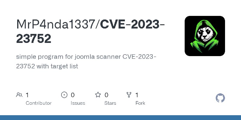 GitHub - MrP4nda1337/CVE-2023-23752: simple program for joomla scanner CVE-2023-23752 with target list
