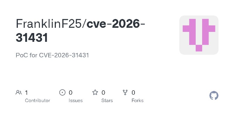GitHub - FranklinF25/cve-2026-31431: PoC for CVE-2026-31431