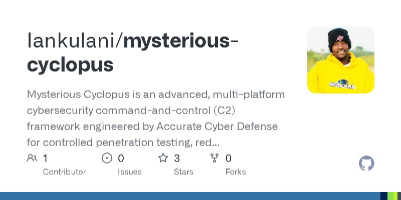 GitHub - Iankulani/mysterious-cyclopus: Mysterious Cyclopus is an advanced, multi-platform cybersecurity command-and-control (C2)…