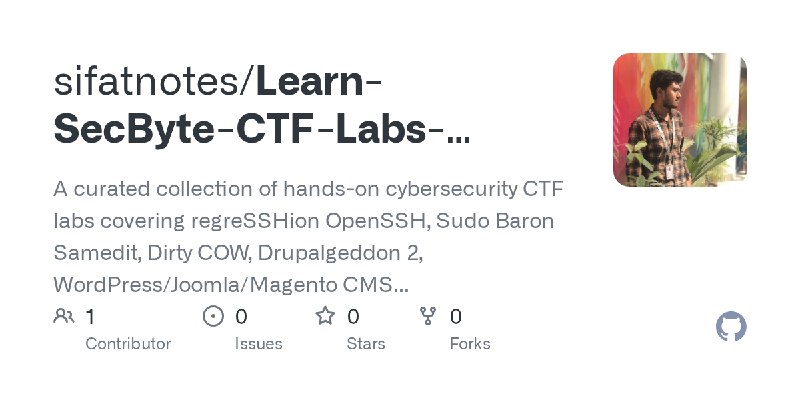GitHub - sifatnotes/Learn-SecByte-CTF-Labs-Collection-CMS-Security-Ivanti-VPN-Kernel-Exploits: A curated collection of hands-on…