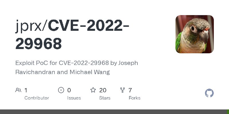 GitHub - jprx/CVE-2022-29968: Exploit PoC for CVE-2022-29968 by Joseph Ravichandran and Michael Wang