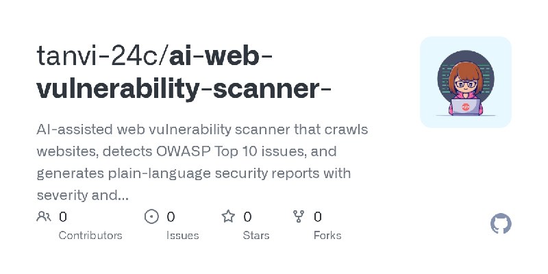 tanvi-24c/ai-web-vulnerability-scanner-