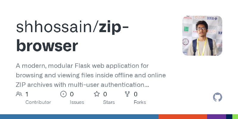 GitHub - shhossain/zip-browser: A modern, modular Flask web application for browsing and viewing files inside offline and online…