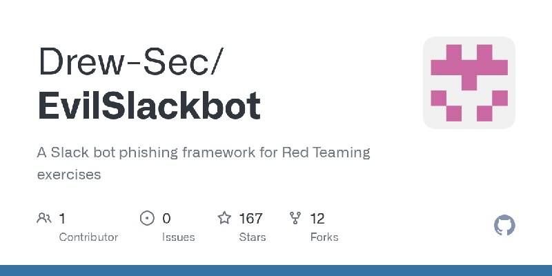 GitHub - Drew-Sec/EvilSlackbot: A Slack bot phishing framework for Red Teaming exercises