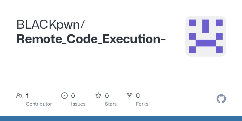 GitHub - BLACKpwn/Remote_Code_Execution-
