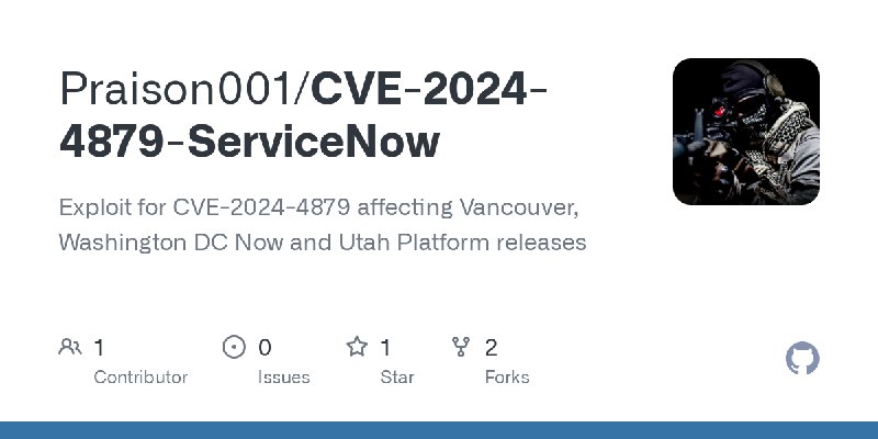 GitHub - Praison001/CVE-2024-4879-ServiceNow: Exploit for CVE-2024-4879 affecting Vancouver, Washington DC Now and Utah Platform…