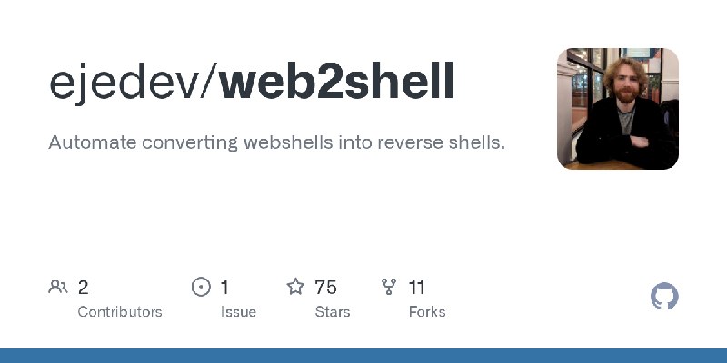GitHub - ejedev/web2shell: Automate converting webshells into reverse shells.
