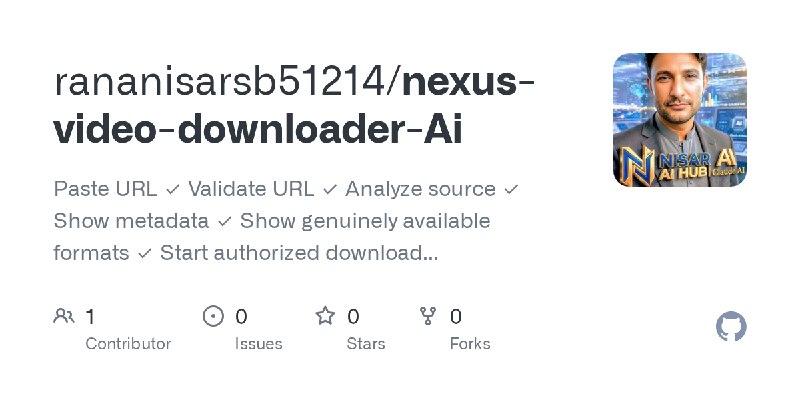 GitHub - rananisarsb51214/nexus-video-downloader-Ai: Paste URL ✓ Validate URL ✓ Analyze source ✓ Show metadata ✓ Show genuinely…