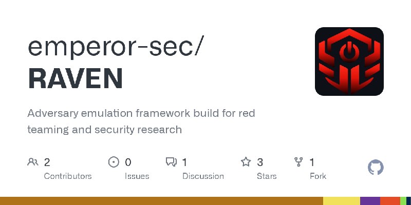 GitHub - emperor-sec/RAVEN: Adversary emulation framework build for red teaming and security research