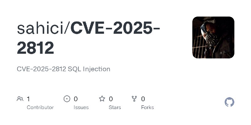 GitHub - sahici/CVE-2025-2812: CVE-2025-2812 SQL Injection