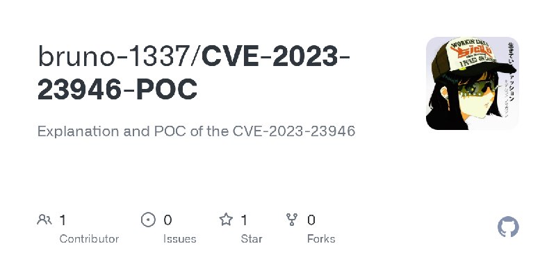 GitHub - bruno-1337/CVE-2023-23946-POC: Explanation and POC of the CVE-2023-23946