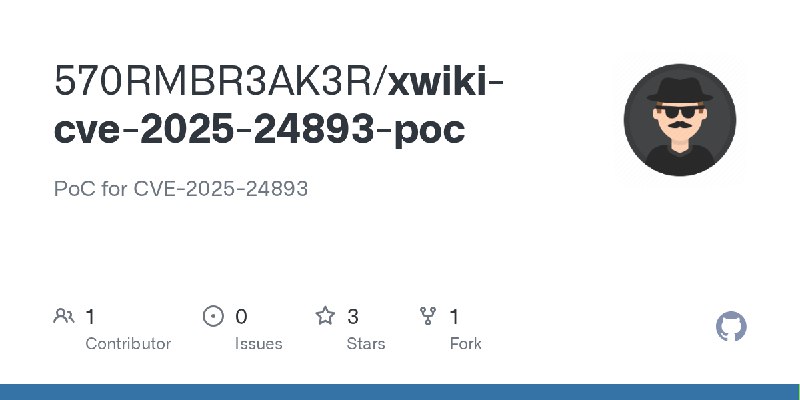 GitHub - 570RMBR3AK3R/xwiki-cve-2025-24893-poc: PoC for CVE-2025-24893