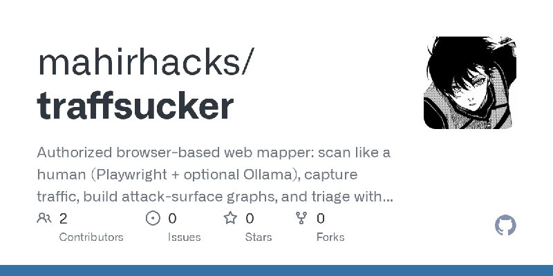 GitHub - mahirhacks/traffsucker: Authorized browser-based web mapper: scan like a human (Playwright + optional Ollama), capture…