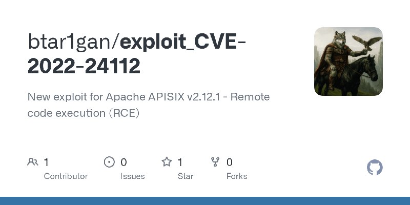 GitHub - btar1gan/exploit_CVE-2022-24112: New exploit for Apache APISIX v2.12.1 - Remote code execution (RCE)