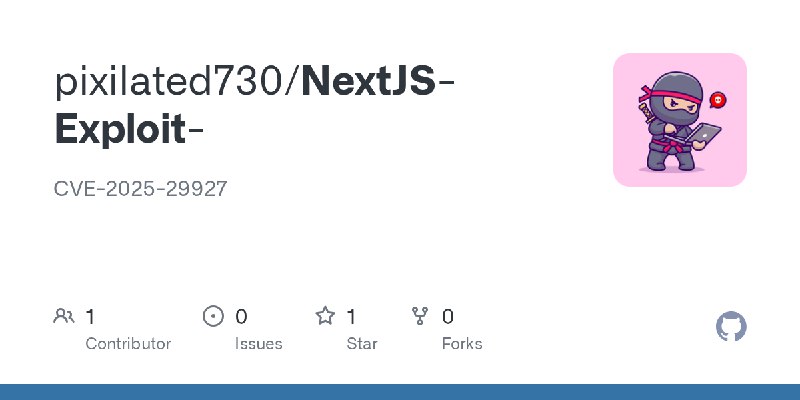 GitHub - pixilated730/NextJS-Exploit-: CVE-2025-29927