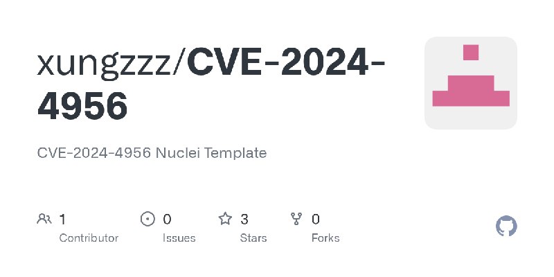 GitHub - xungzzz/CVE-2024-4956: CVE-2024-4956 Nuclei Template
