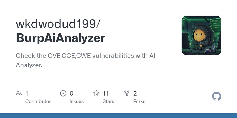 GitHub - wkdwodud199/BurpAiAnalyzer: Check the CVE,CCE,CWE vulnerabilities with AI Analyzer.