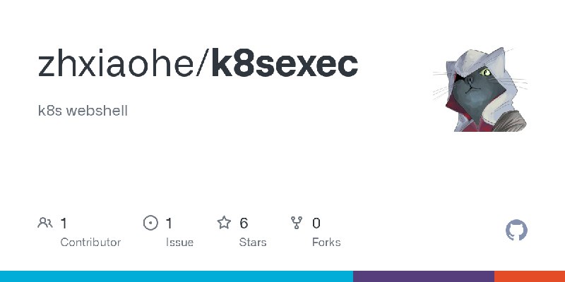 GitHub - zhxiaohe/k8sexec: k8s webshell