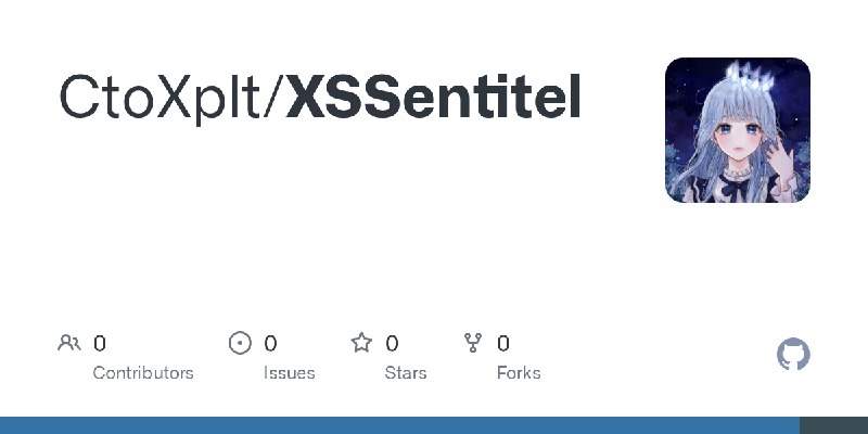 GitHub - CtoXplt/XSSentitel
