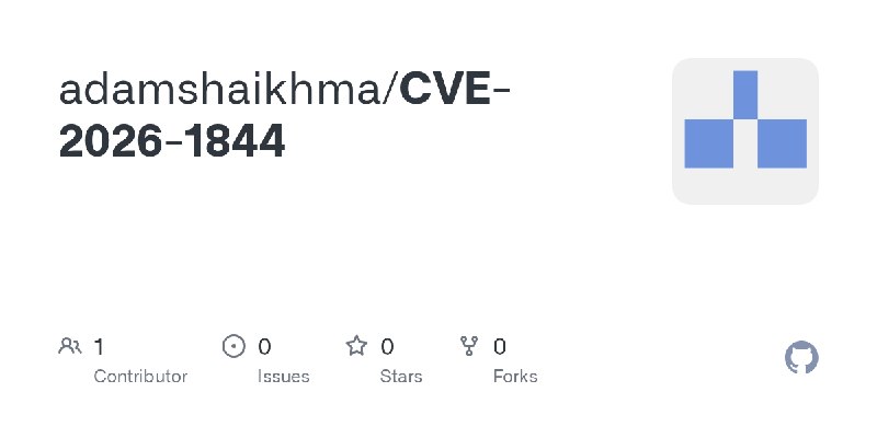 GitHub - adamshaikhma/CVE-2026-1844