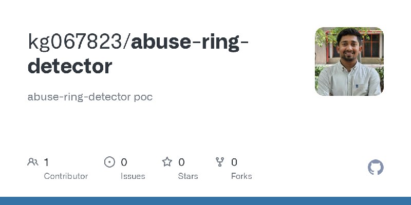 GitHub - kg067823/abuse-ring-detector: abuse-ring-detector poc