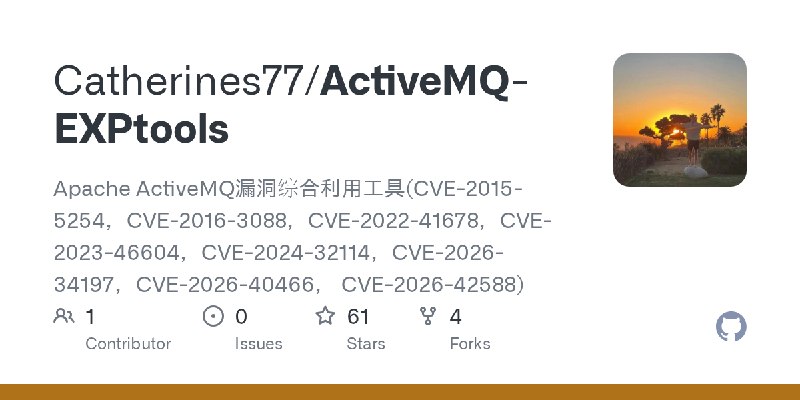 GitHub - Catherines77/ActiveMQ-EXPtools: Apache ActiveMQ漏洞综合利用工具(CVE-2015-5254，CVE-2016-3088，CVE-2022-41678，CVE-2023-46604，CVE…