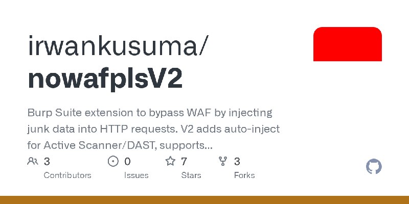 GitHub - irwankusuma/nowafplsV2: Burp Suite extension to bypass WAF by injecting junk data into HTTP requests. V2 adds auto-inject…