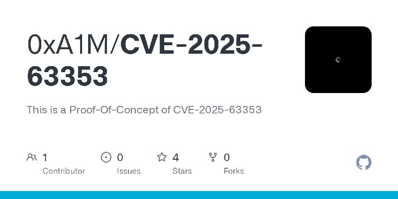GitHub - 0xA1M/CVE-2025-63353: This is a Proof-Of-Concept of CVE-2025-63353