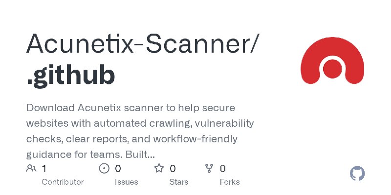 GitHub - Acunetix-Scanner/.github: Download Acunetix scanner to help secure websites with automated crawling, vulnerability checks…