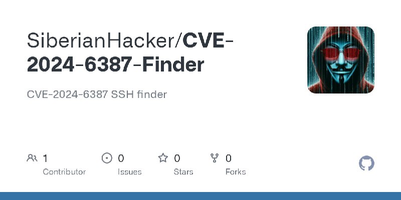 GitHub - SiberianHacker/CVE-2024-6387-Finder: CVE-2024-6387 SSH finder
