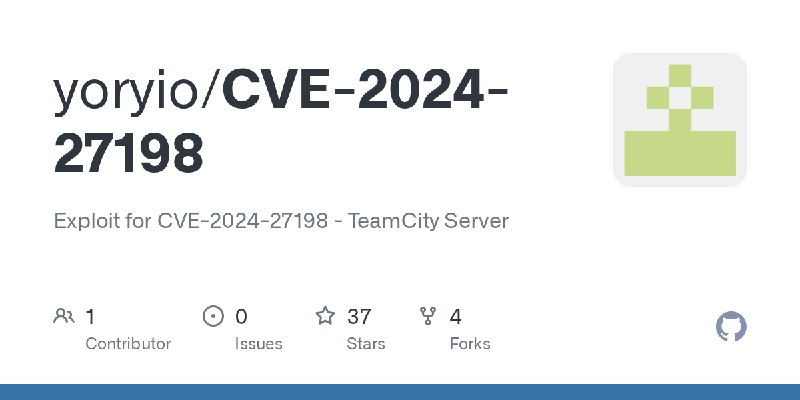 GitHub - yoryio/CVE-2024-27198: Exploit for CVE-2024-27198 - TeamCity Server