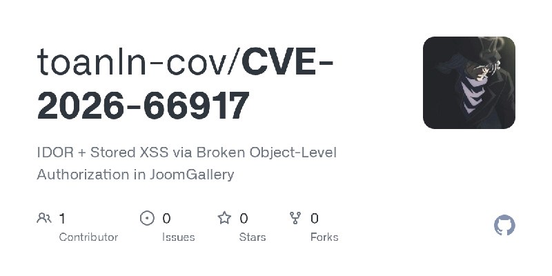 GitHub - toanln-cov/CVE-2026-66917: IDOR + Stored XSS via Broken Object-Level Authorization in JoomGallery