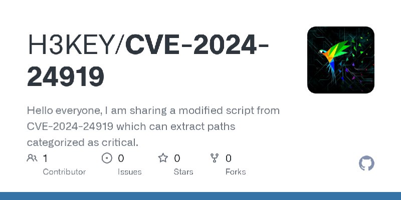 GitHub - H3KEY/CVE-2024-24919: Hello everyone, I am sharing a modified script from CVE-2024-24919 which can extract paths categorized…