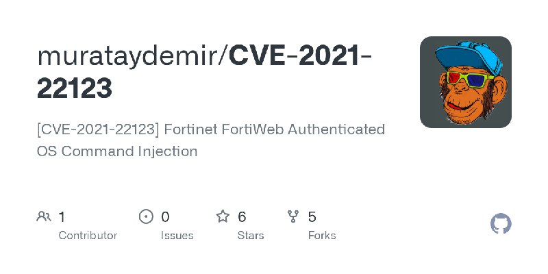 GitHub - murataydemir/CVE-2021-22123: [CVE-2021-22123] Fortinet FortiWeb Authenticated OS Command Injection