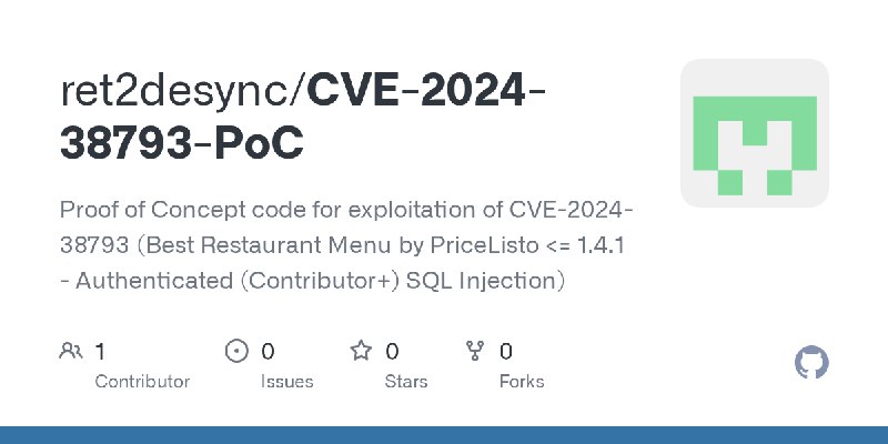 GitHub - ret2desync/CVE-2024-38793-PoC: Proof of Concept code for exploitation of CVE-2024-38793 (Best Restaurant Menu by PriceListo…