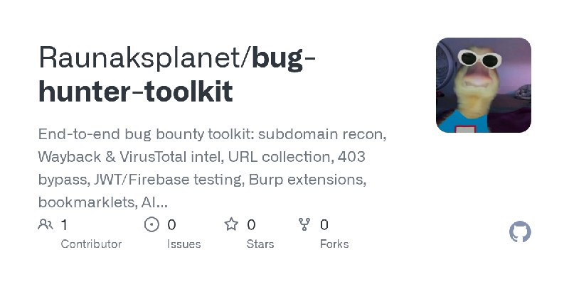 GitHub - Raunaksplanet/bug-hunter-toolkit: End-to-end bug bounty toolkit: subdomain recon, Wayback & VirusTotal intel, URL collection…