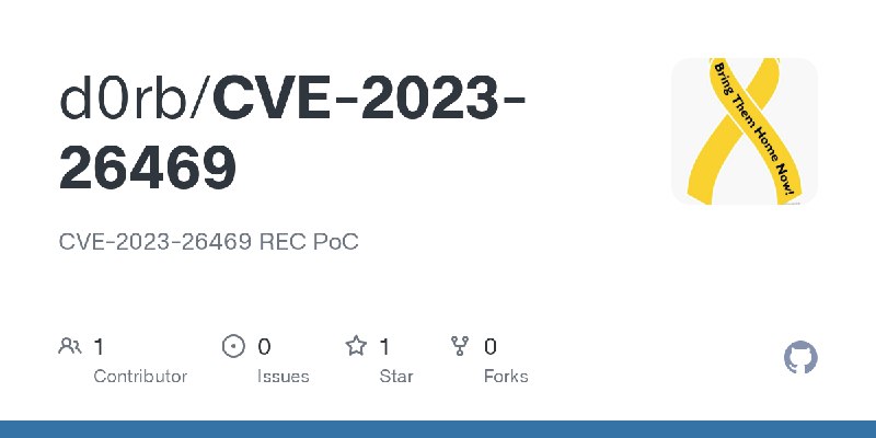 GitHub - d0rb/CVE-2023-26469: CVE-2023-26469 REC PoC