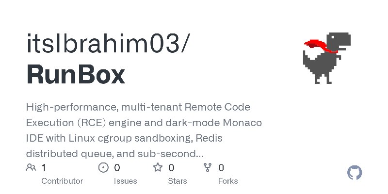 GitHub - itsIbrahim03/RunBox: High-performance, multi-tenant Remote Code Execution (RCE) engine and dark-mode Monaco IDE with Linux…